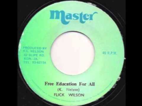 Flick Wilson - Free Education For All