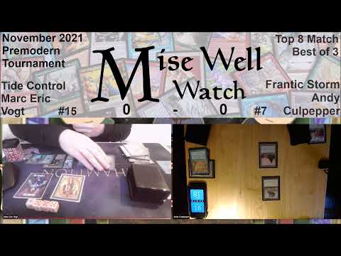 November 2021 Premodern Monthly - Top 8 Match -  Tide Control vs Frantic Storm
