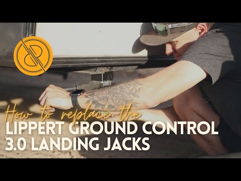 How to replace Landing Gear Jacks on Lippert Ground Control 3.0 (and how to cope with Disruptions)
