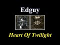 Edguy - Heart of Twilight - Lyrics - Tradução pt-BR