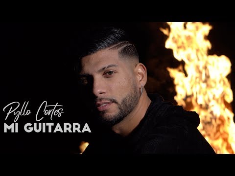 Pyllo Cortes - Mi Guitarra (Videoclip Oficial)