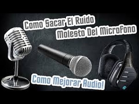 TUTORIAL COMO QUITAR EL RUIDO DE FONDO DEL MICROFONO EN CANAIMA/PC/ AL %100 [2017 ]