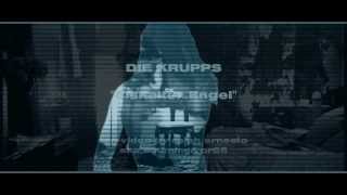 DIE KRUPPS - Eiskalter Engel (Official Fan-Video) [HD]
