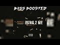 DUSTY LOCANE - INTRO 2 ME, PT. 1(BASS BOOSTED) DUSTY LOCANE - INTRO 2 ME, PT. 1(BASS BOOSTED)