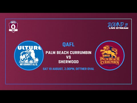 LIVE QAFL ROUND 21 - Mt Gravatt v Palm Beach Currumbin