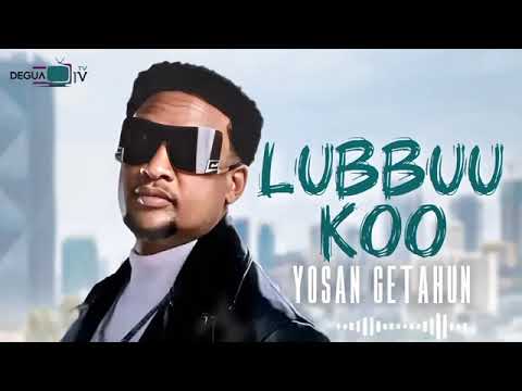 Yosan Getahun   Lubbuu koo   New Ethiopian oromo music 2025 (Official Video)