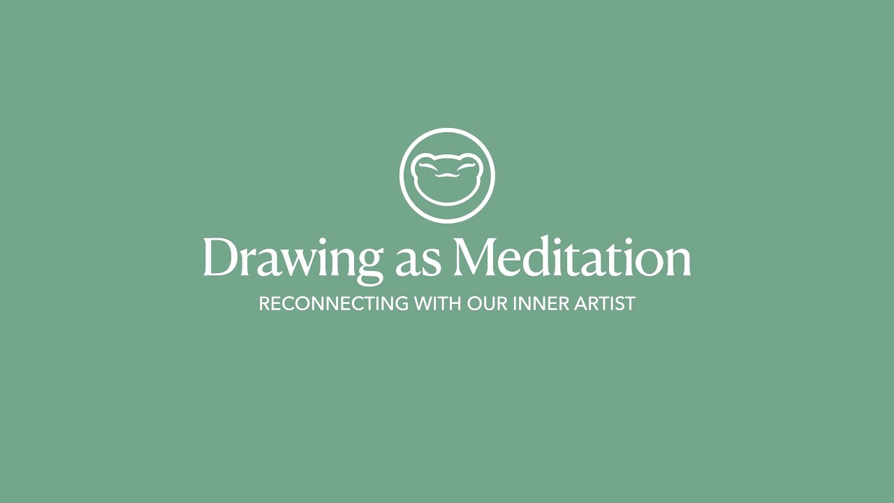 Drawing as Meditation: Reconnecting with our Inner Artist | Skillshare Class Preview