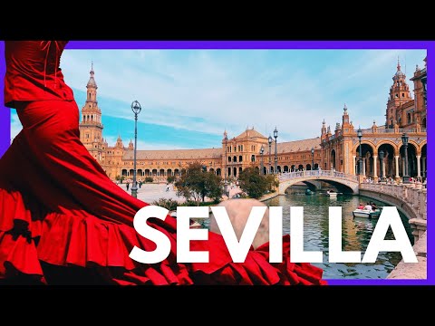 SEVILLE💃. WHAT TO SEE and do in 3 days.[Andalusia, SPAIN]