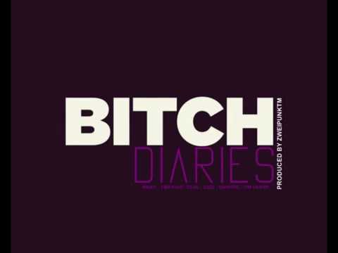 ZWEIPUNKTM - BITCH DIARIES  ( OFFIZIELLE VERSION )