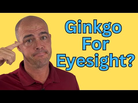 Ginkgo Biloba For Eyes | Can It Help Your Vision?