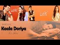 Kaala Doriya - Love Theme