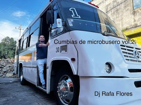 Cumbias de microbusero vol. 2 (cumbias bailadoras) - Dj Rafa Flores