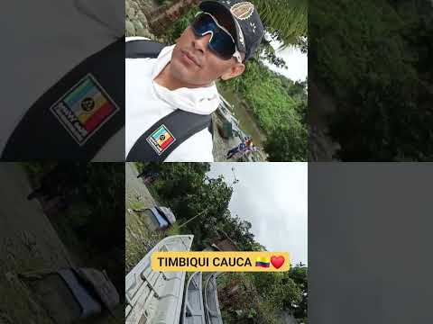 TIMBIQUI CAUCA 🇨🇴❤️😍