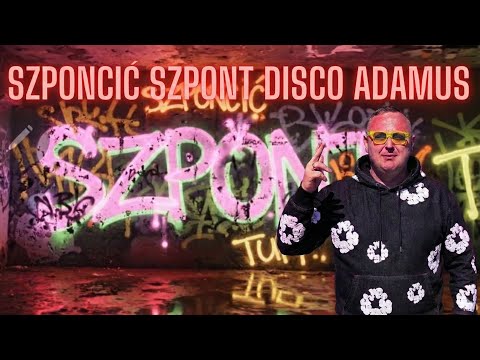 SZPONCIĆ SZPONT Disco Adamus Nowość 2026 #viral