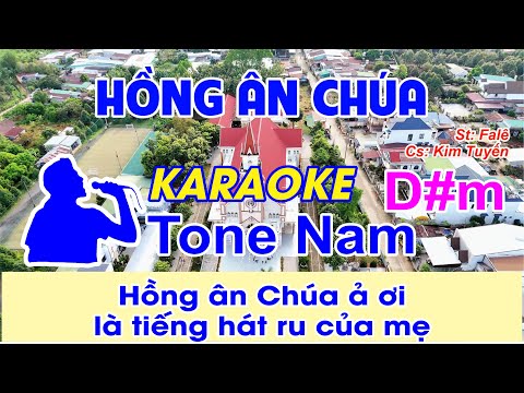 Hồng Ân Chúa Karaoke Kim Tuyến Tone Nam - (St: Falê) - Hồng ân Chúa ả ơi là tiếng hát ru của mẹ...