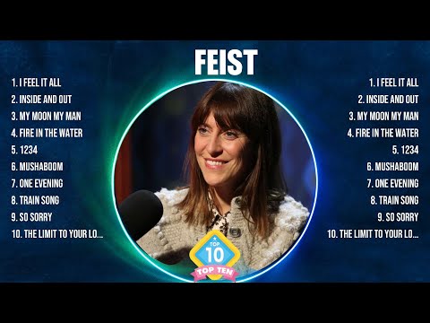 Feist Greatest Hits Full Album ▶️ Full Album ▶️ Top 10 Hits of All Time