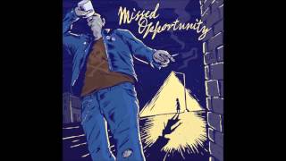 Missed Opportunity - The Girl at the Bottom of my Glass