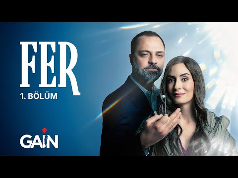 FER | 1. Bölüm