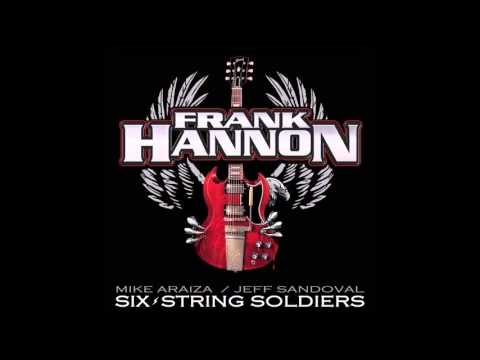 Frank Hannon - Six String Soldiers