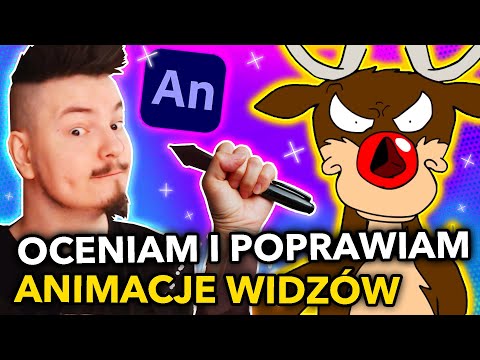 OCENIAM I POPRAWIAM ANIMACJE WIDZÓW