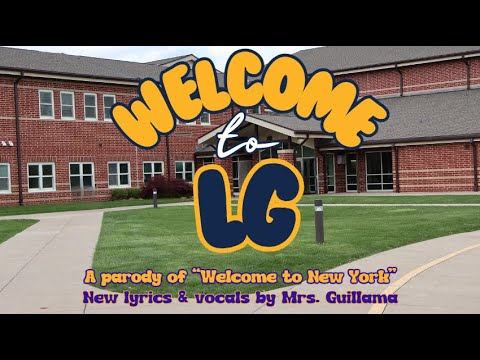 Welcome to LG! A Parody of "Welcome to New York," by Taylor Swift
