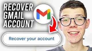 How To Recover Deleted Gmail Account - Full Guide