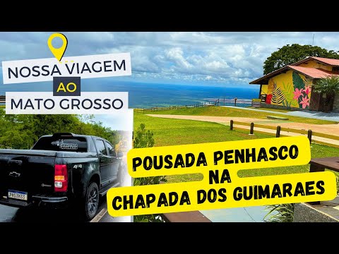 POUSADA PENHASCO - CHAPADA DOS GUIMARÃES, VIAGEM DE CARRO PELO MATO GROSSO