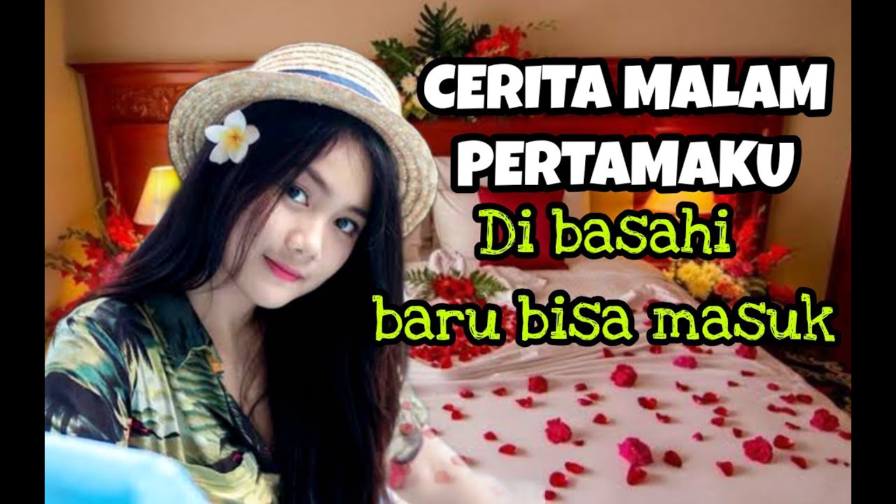 Tentang Cerita Malam Pertama Hot Trending - Pelangi Ilmu