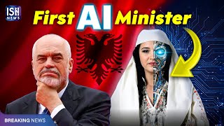Albania Appoints an AI Minister to Fight Corruption