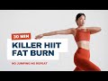 30 Min Full Body Killer HIIT No Jumping No Repeats