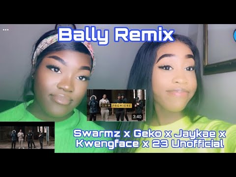 Swarmz, Geko, Jaykae, Kwengface & 23 Unofficial Bally Remix GRM Daily [Reaction/Review]
