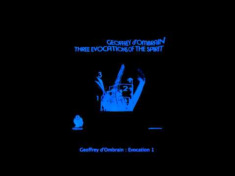 Geoffrey d'Ombrain - Evocation 1 - Three Evocations of the Spirit