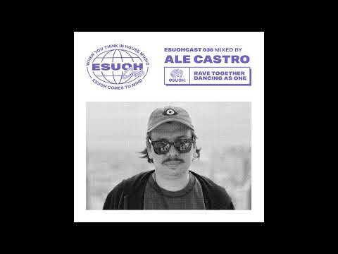EsuohCast 036 - Ale Castro