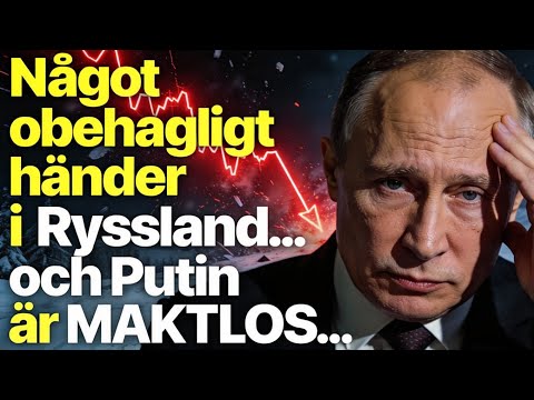 Något obehagligt händer i Ryssland... och Putin är MAKTLOS.