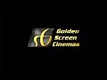 Golden Screen Cinemas Intro 2005 2010