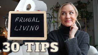 30 FRUGAL LIVING TIPS TO SAVE THOUSANDS & SPEND MORE MINDFULLY. WAYS TO LIVE MORE INTENTIONALLY 2024