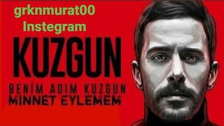 Kuzgun Minnet Eylemem şarkısı