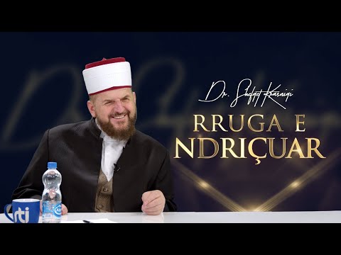 Rruga e ndriçuar [ 18 Janar 2024 ] - Dr. Shefqet Krasniqi
