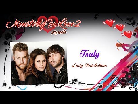 Lady Antebellum - Truly (Live) (2012)
