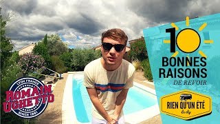 TOP 10 DES RAISONS DE REVOIR &quot;RIEN QU&#39;UN ÉTÉ&quot; - ROMAIN UGHETTO #22