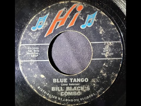 (Unrestored) Bill Black's Combo – Blue Tango