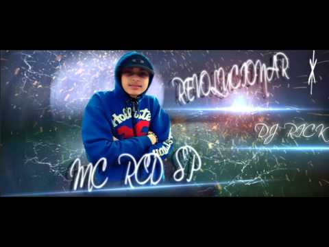Mc Rcd - Revolucionar (dj rick) Lançamento Oficial 2015