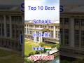 Top 10 Best School In Delhi India 2024 2025