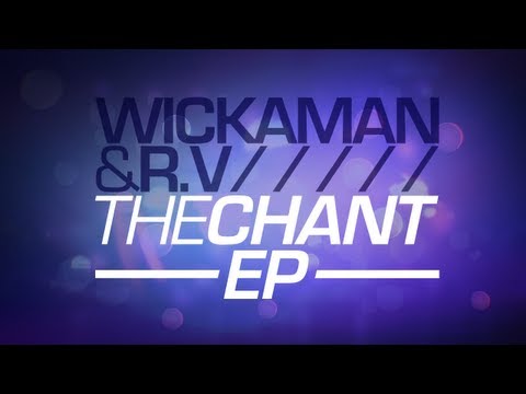 Wickaman & RV - The Chant EP