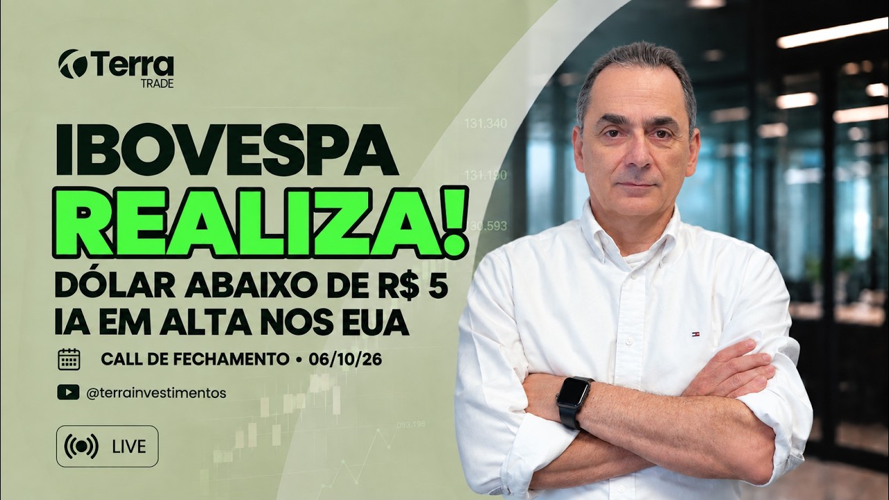 Ibovespa realiza e dólar cai abaixo de R$ 5,0 | Call de fechamento 06/0/2026 17:30 hs