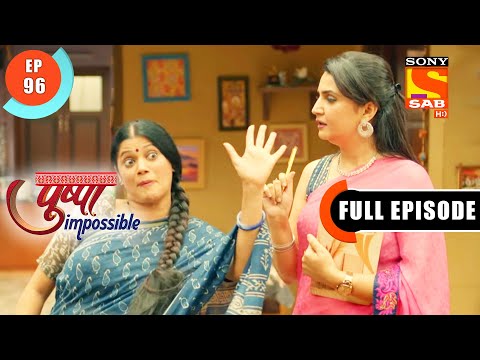 Shaadi Ka Renovation - Pushpa Impossible - Ep 96 - Full Episode - 27 Sep 2022