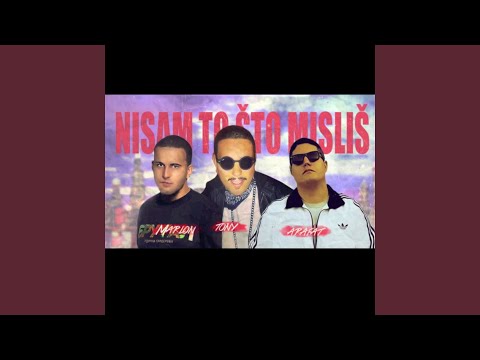Nisam To Što Misliš (feat. Marlon Brutal, Arafat)