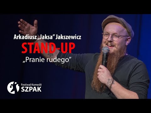 Arkadiusz "Jaksa" Jakszewicz stand-up - "Pranie rudego"