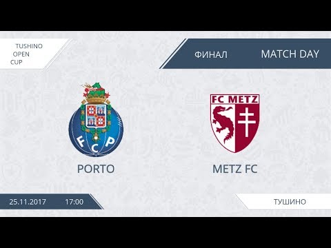AFL17. Tushino Open Cup. Gold Final. Porto - Metz