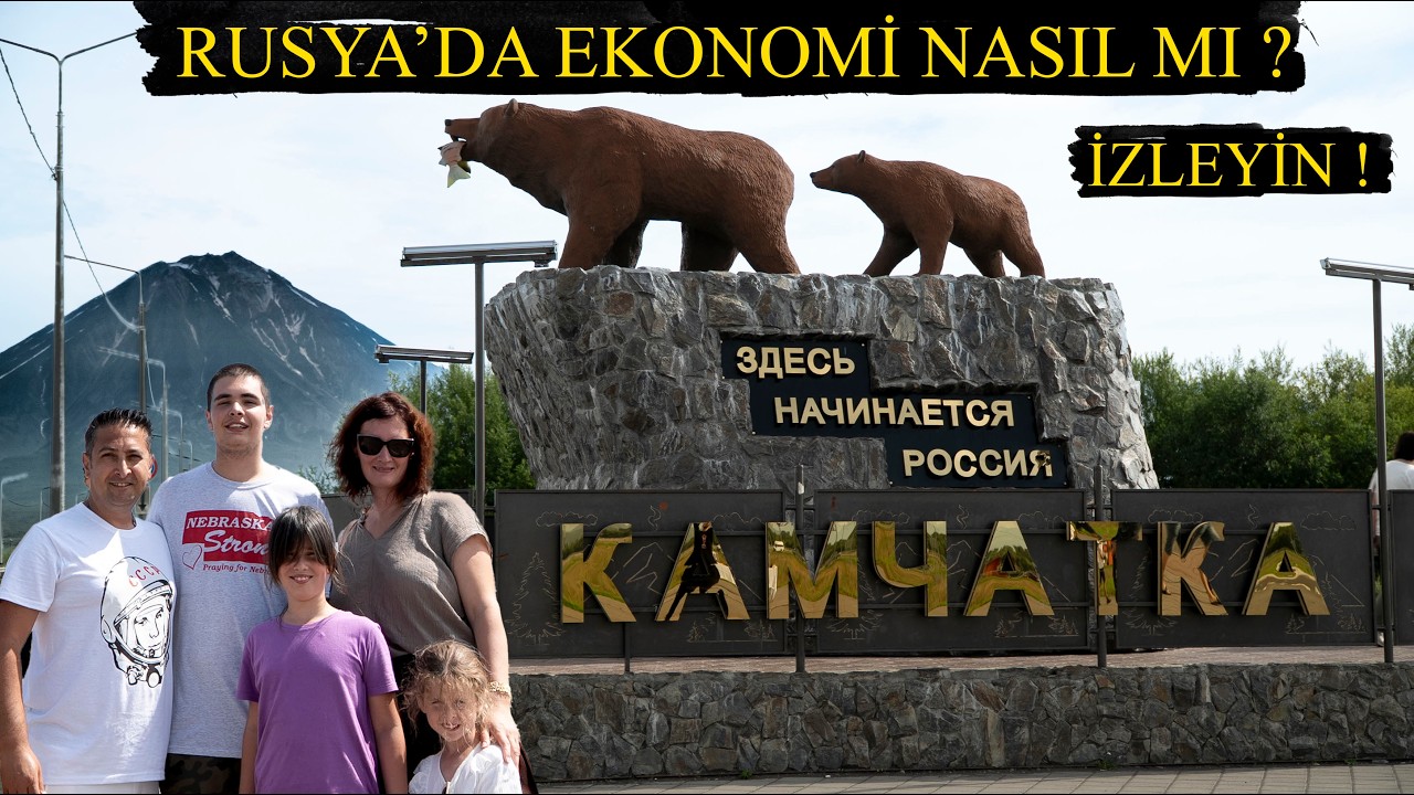 8 ŞİDDETİNDE DEPREMİN YIKAMADIĞI RUSYA-KAMÇATKA/RUSYA'DA EKONOMİ NASIL ?Türk-Rus Ailesi Rusya Gezisi